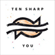 ten-sharp-you